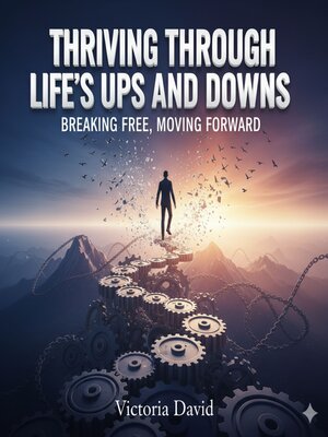 Thriving Through Life's Ups and Downs - Audiobook